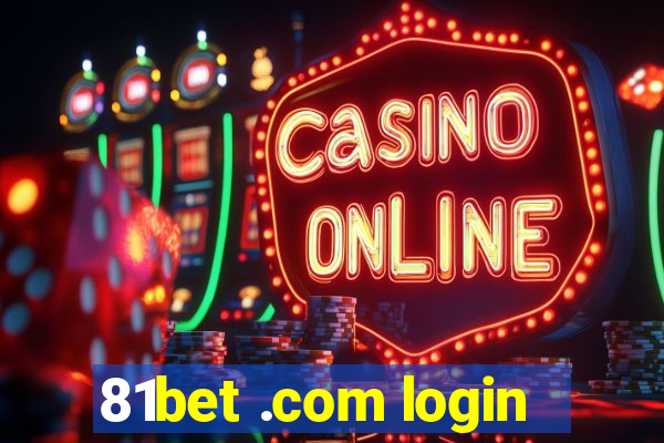 81bet .com login